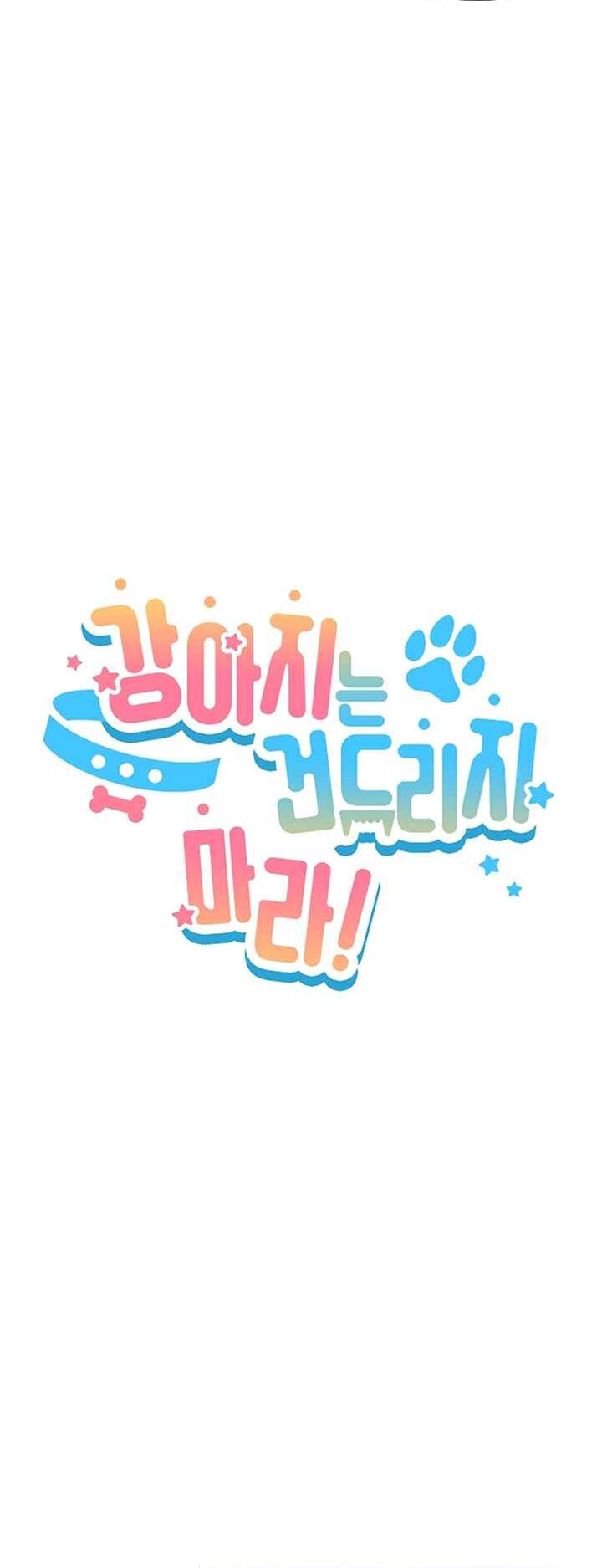ĐỪNG CHẠM VÀO CÚN CON CỦA TÔI Chap 30: end season 1 - Trang 2